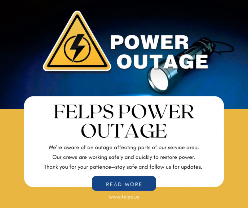 Image for the Tweet beginning: 🔌[ FELPS ] POWER OUTAGE